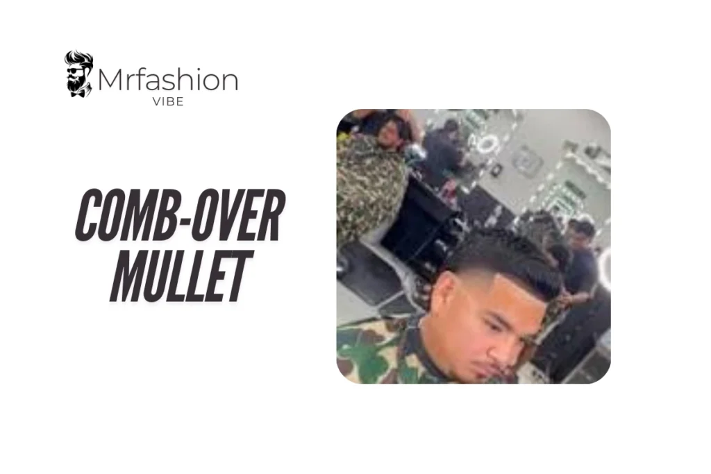 Comb-Over Mullet Comb-Over Mullet