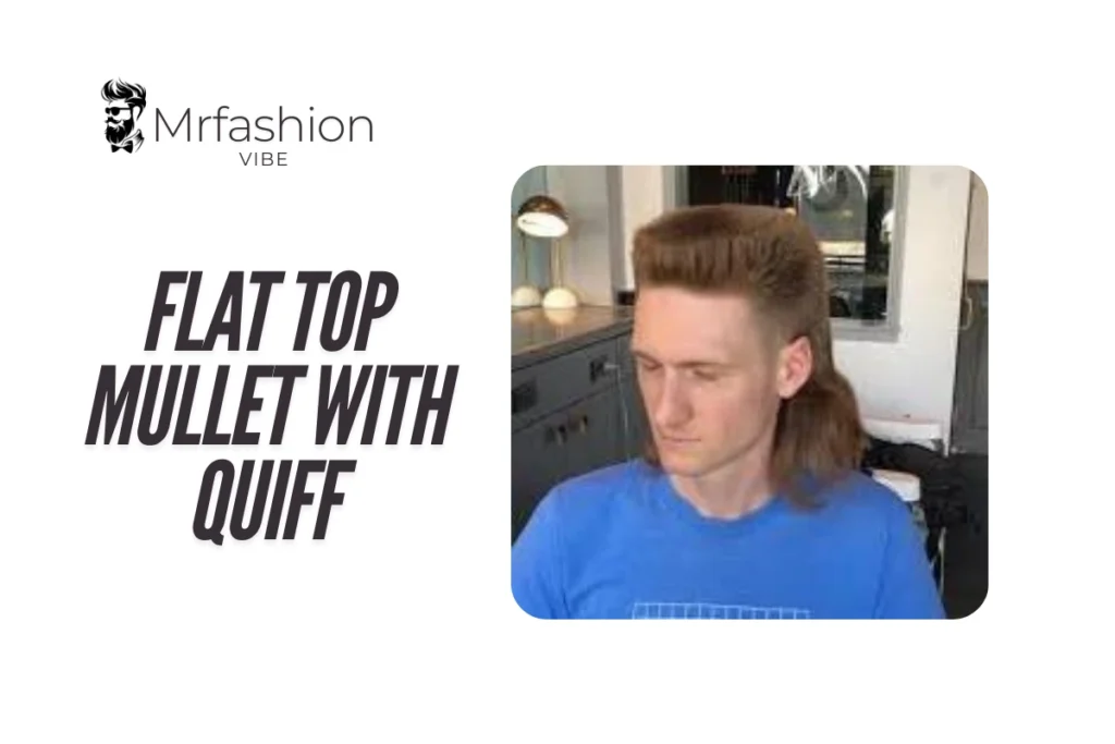 Flat Top Mullet With Quiff Flat Top Mullet With Quiff
