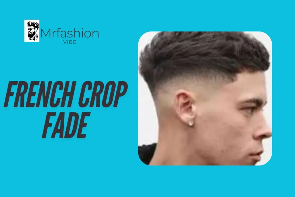 Top 50 French Crop Hairstyle in 2024 4 French Crop Fade