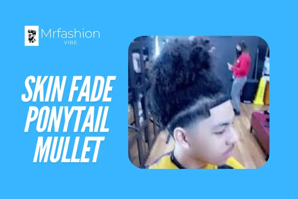 Top 20 Modern Mullet Fade Haircute 2025 5 Skin Fade Ponytail Mullet
