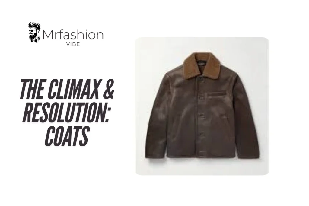 The Ultimate guide Softboy Aesthetic style 2 The Climax & Resolution: Coats