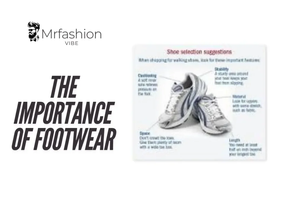 The Importance of Footwear The Importance of Footwear