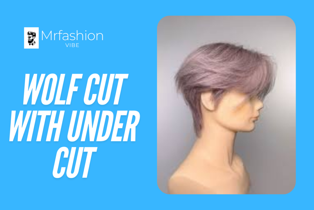 Wolf Cut with Under Cut